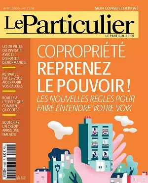 Le Particulier N°1168 – Avril 2020 [Magazines]