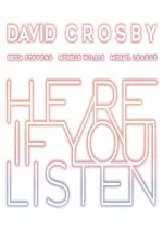 David Crosby - Here If You Listen  [Albums]